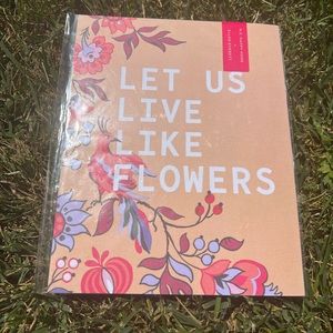 Let us live like flowers poster by M E Happy Home x Ellen Everett